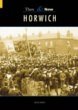 Horwich, Then and Now