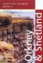 Scottish Islands: Orkney and Shetland...