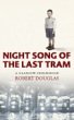 Night Song of the Last Tram: A Glasgow Childhood