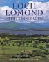 Loch Lomond and the Trossachs: Including Rob Roy Country