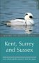 Where to Watch Birds in Kent, Surrey and...